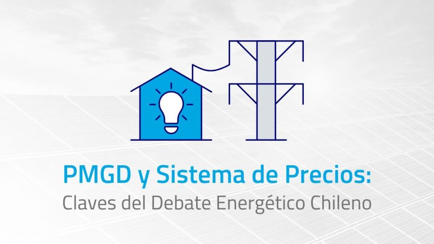 PMGD y Sistema de Precios Claves del Debate Energético Chileno y Revisión del Precio Estabilizado Perspectivas desde la Recomendación Normativa del TDLC.